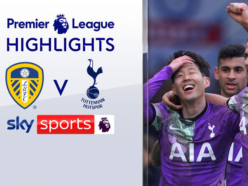 Tottenham vs Leeds LIVE: Premier League result, final score and reaction  tonight