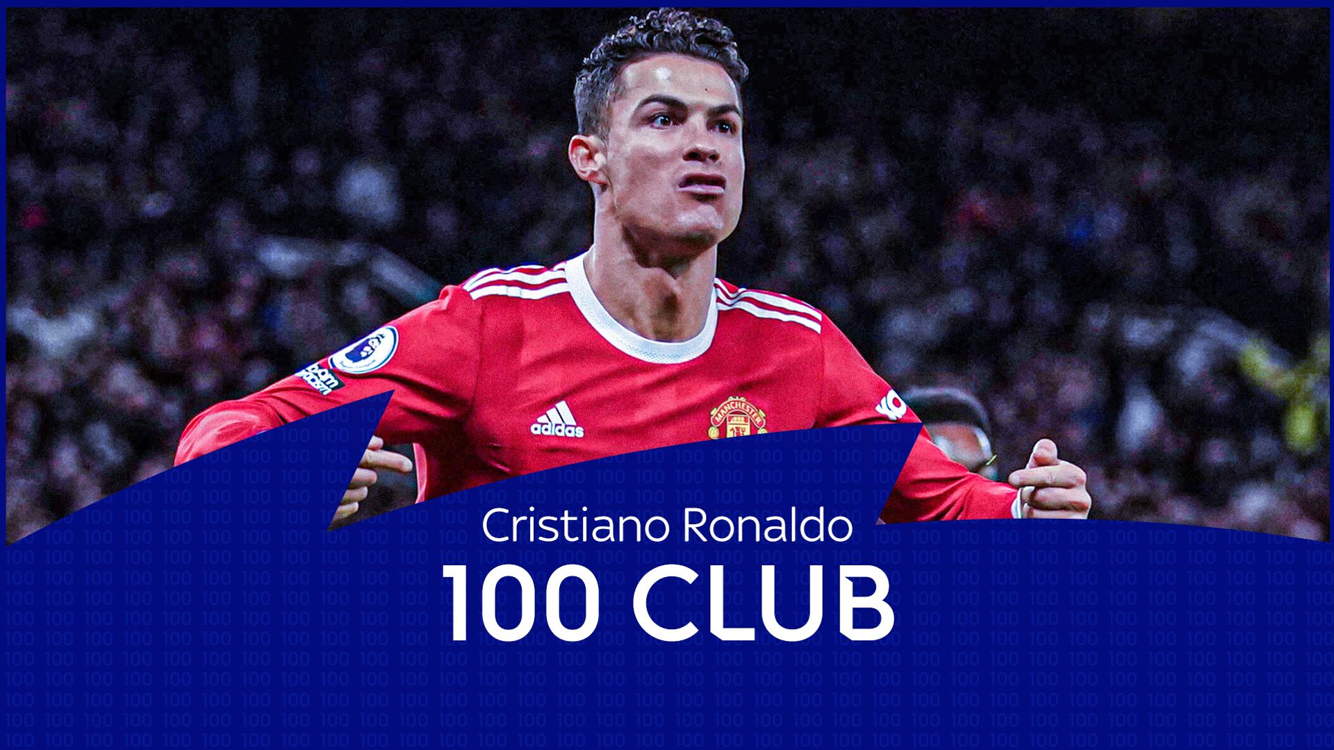 100 Club: Cristiano Ronaldo