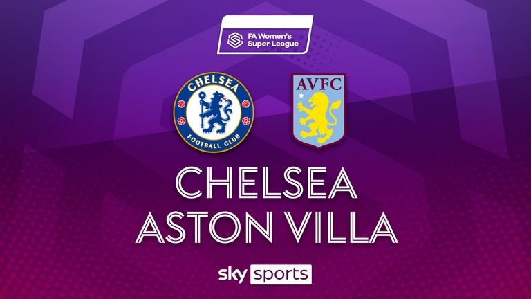 Chelsea vs Aston Villa WSL
