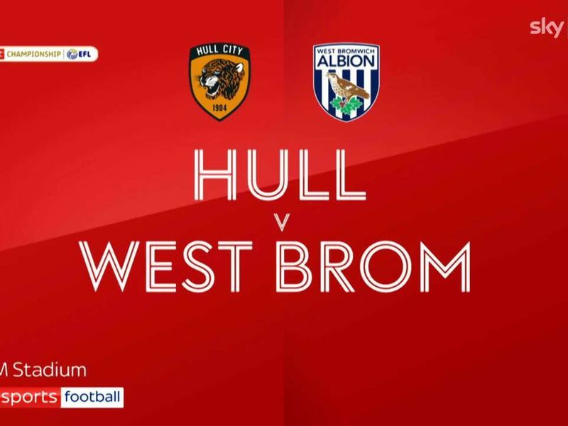 Hull City 0-2 West Brom: Steve Bruce finally claims first Baggies