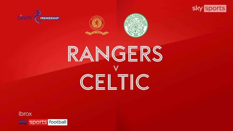 Match Preview Live - Celtic vs Rangers 17.04.2022