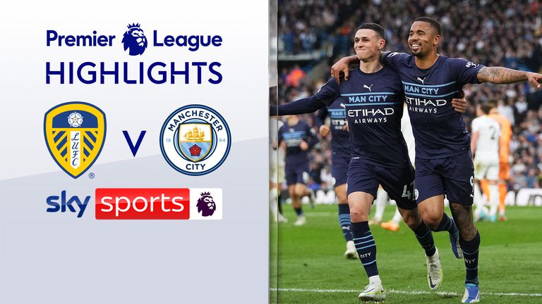 Watch highlights of Manchester City&#39;s win against Leeds in the Premier League.