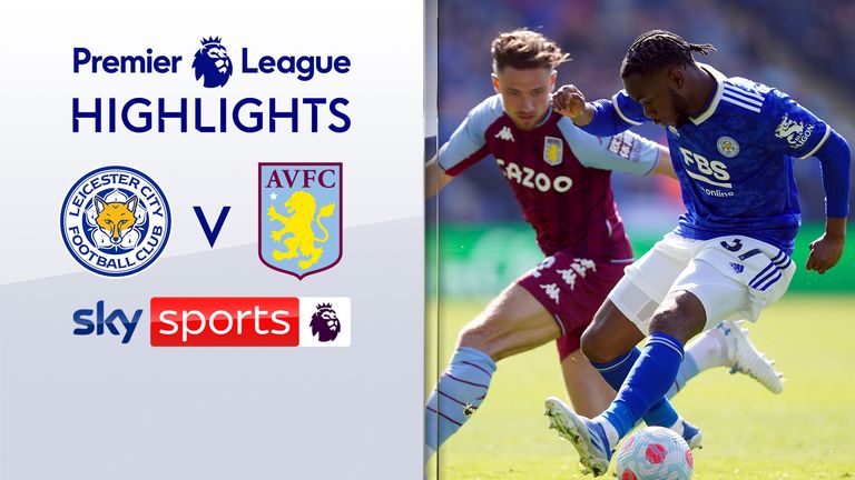 Highlights from Leicester vs Aston Villa