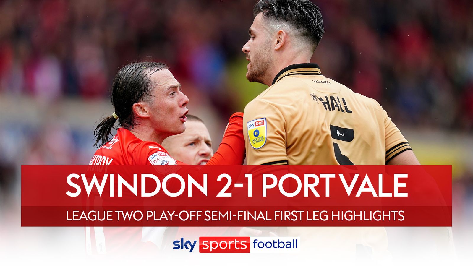 Swindon 21 Port Vale Harry McKirdy double hands Robins edge in Sky