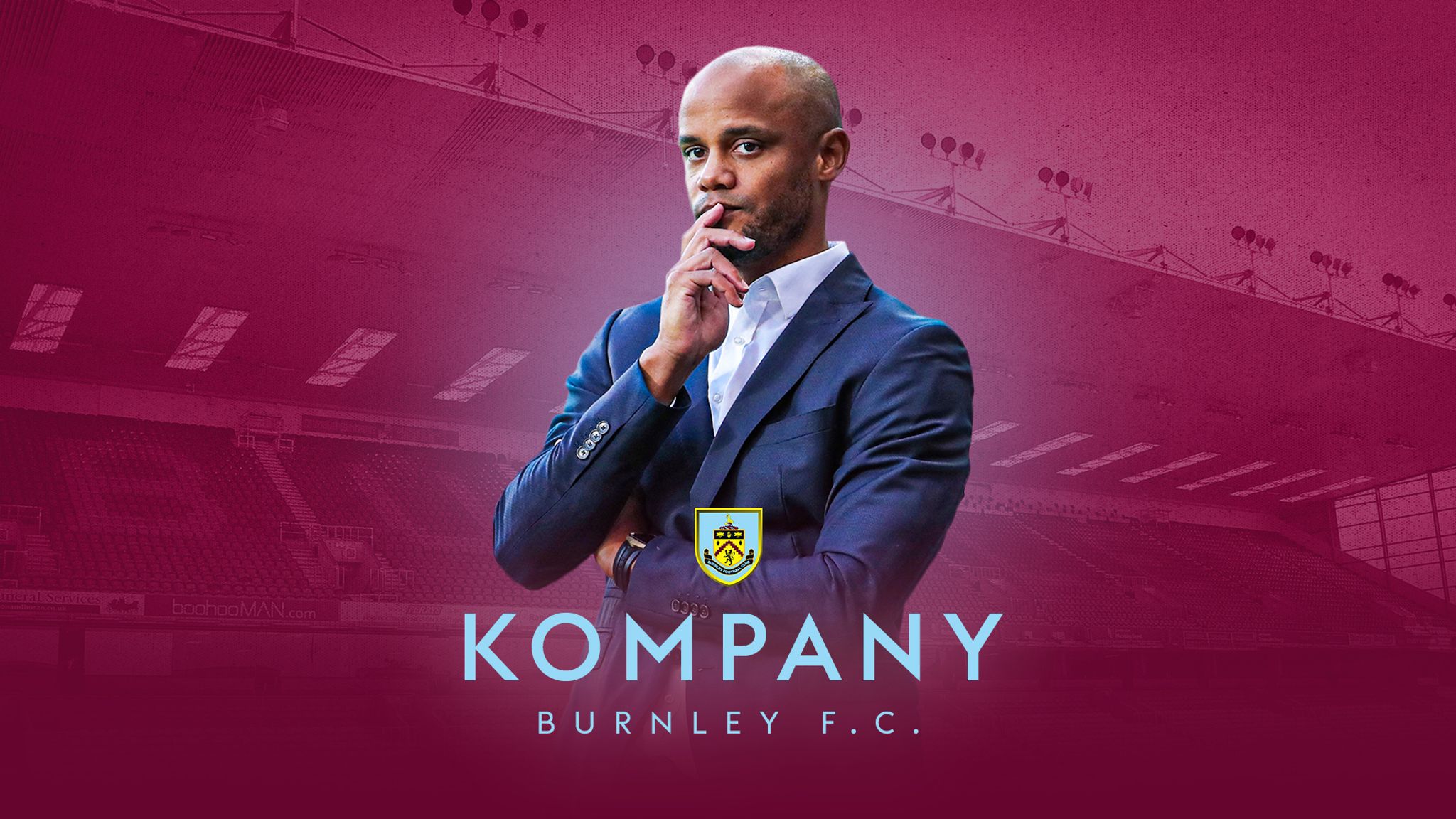  Vincent Kompany đã chọn một nhiệm vụ khó khăn tại Burnley