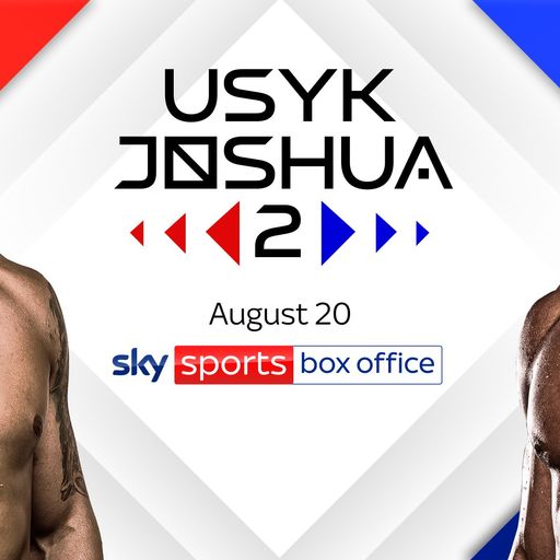 Usyk vs Joshua 2: How to book the fight!