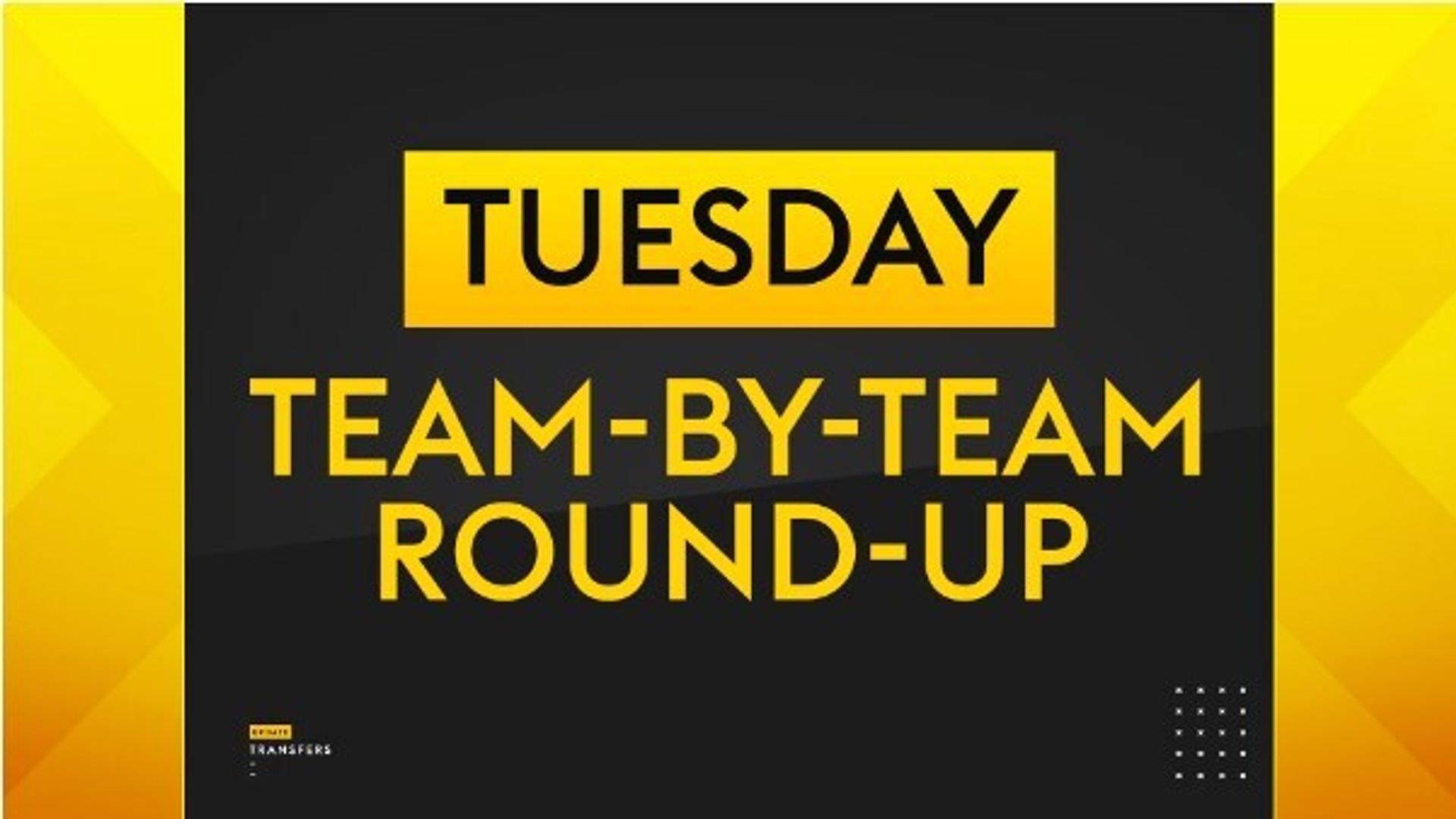 Transfer Centre: Tuesday's club-by-club round-up