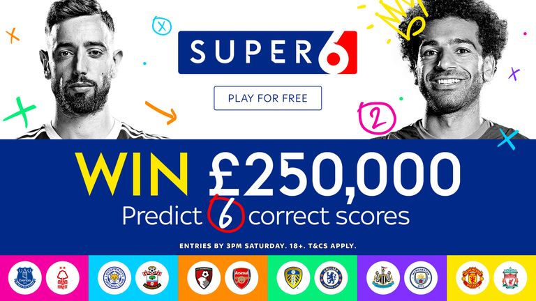 Enter the free Super 6 before 3pm on Saturday for a chance to win £250,000!