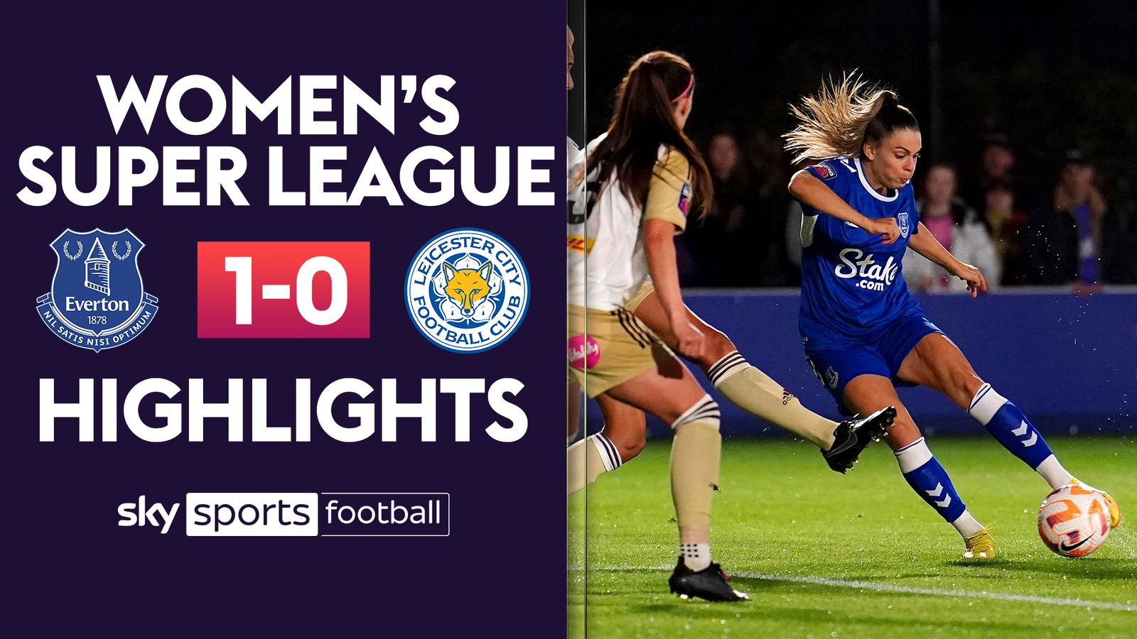 Everton Women 1  0 Leicester Women  Match Report & Highlights