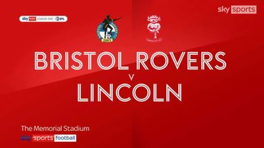 Bristol Rovers 3-6 Lincoln 