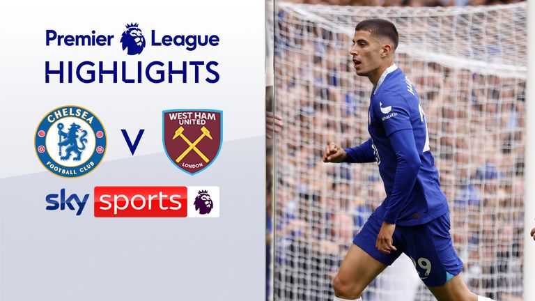 Highlights of Chelsea vs West Ham