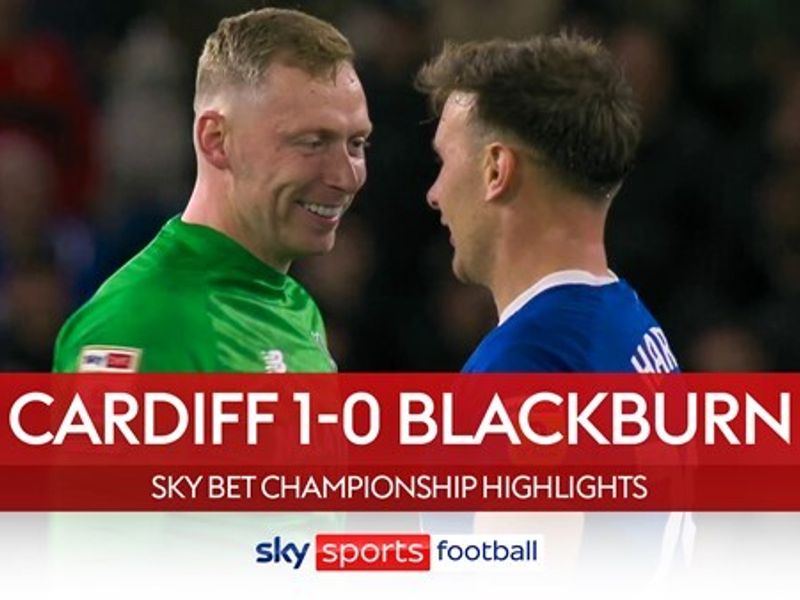 Blackburn vs Cardiff City Livescore and Live Video - England Championship -  ScoreBat: Live Football