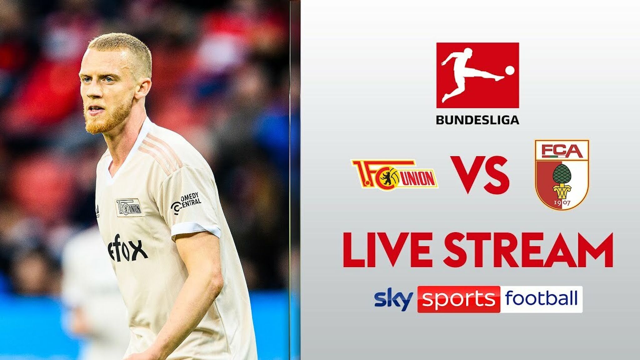 Watch Bundesliga live FC Union Berlin vs Augsburg; Kick-off 730pm Football News Sky Sports