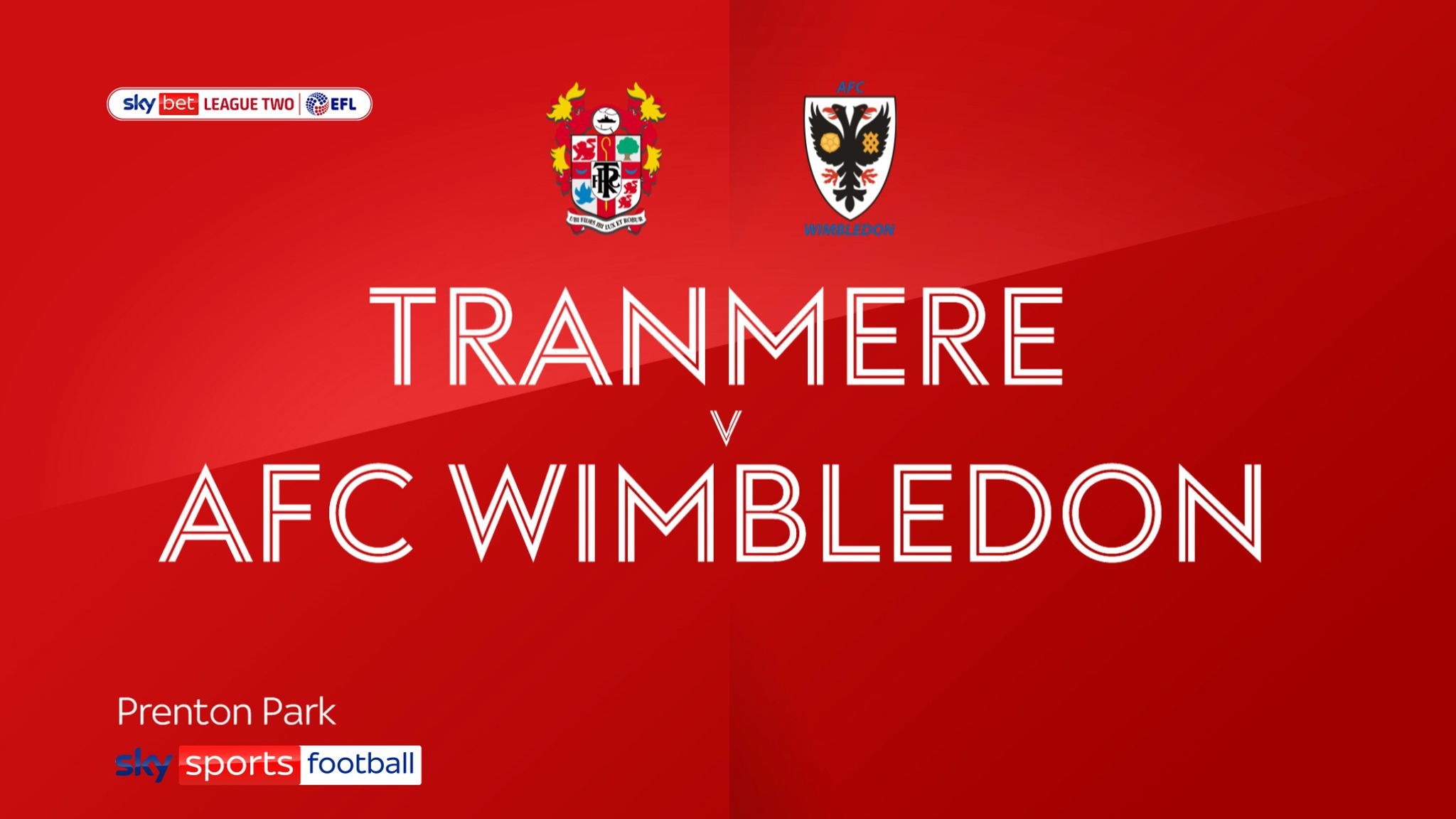 Match Preview: AFC Wimbledon - News - Tranmere Rovers Football Club