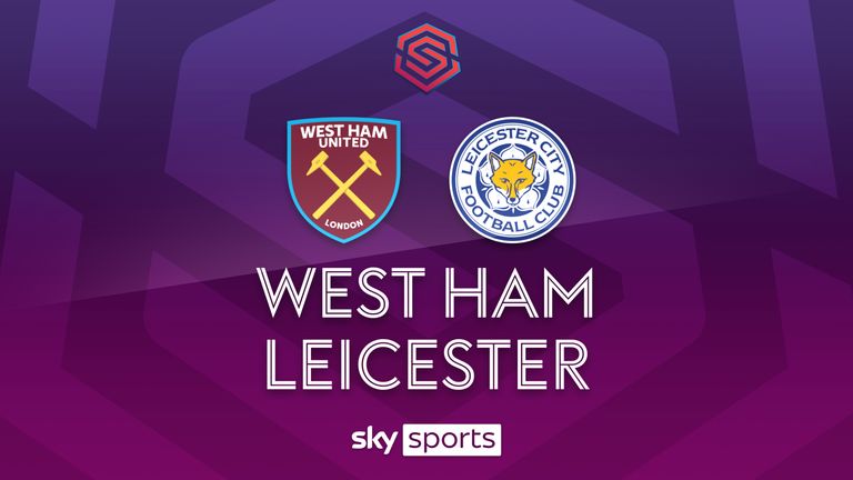 West Ham v Leicester WSL major