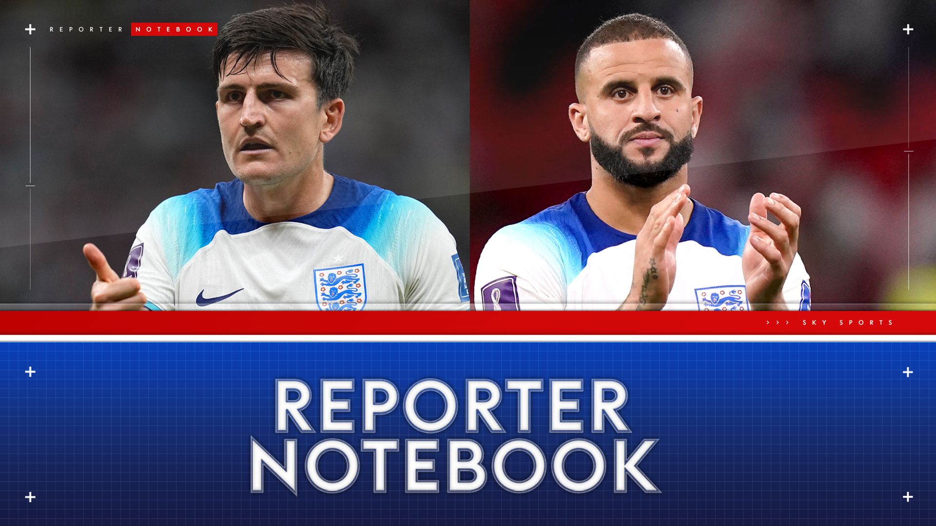 Maguire 'weakest link’, Walker 'arrogant' but French media still fear England