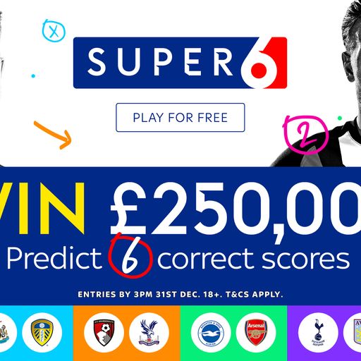 Win £250,000 with Super 6!