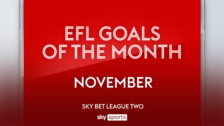 The November Goals of the Month for Sky Bet League Two