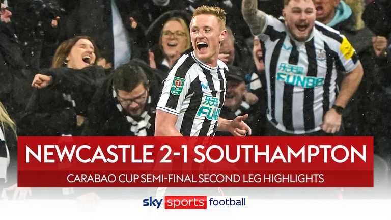 Highlights of the Carabao Cup semi-final second leg between Newcastle and Southampton