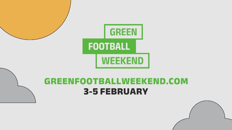 Green Football Weekend is taking place on 3-5 February in order to shine a light on the issues of climate change.