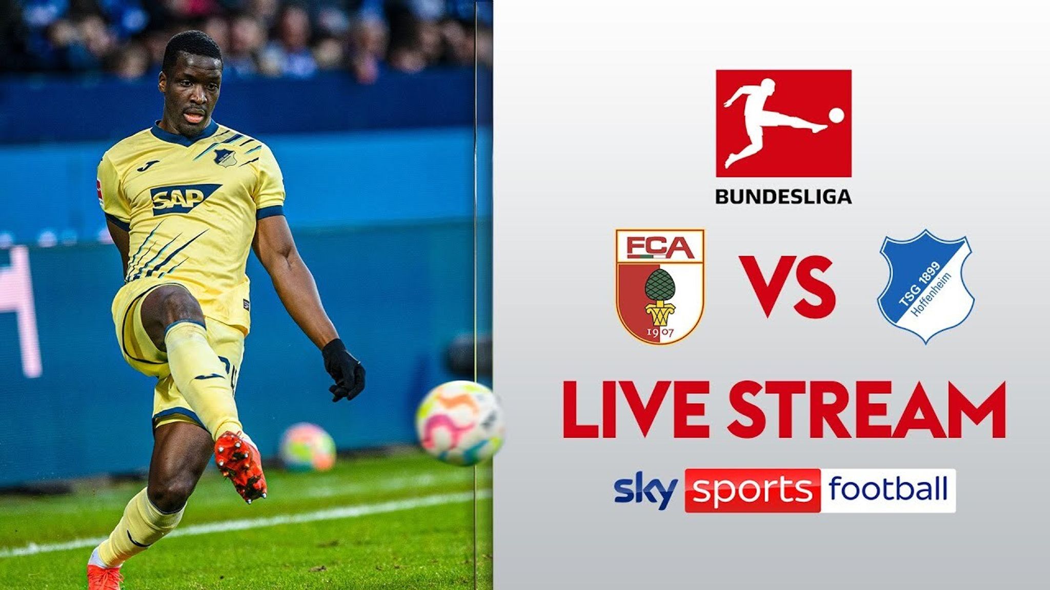 Watch Bundesliga live FC Augsburg vs 1899 Hoffenheim; Kick-off 730pm Football News Sky Sports