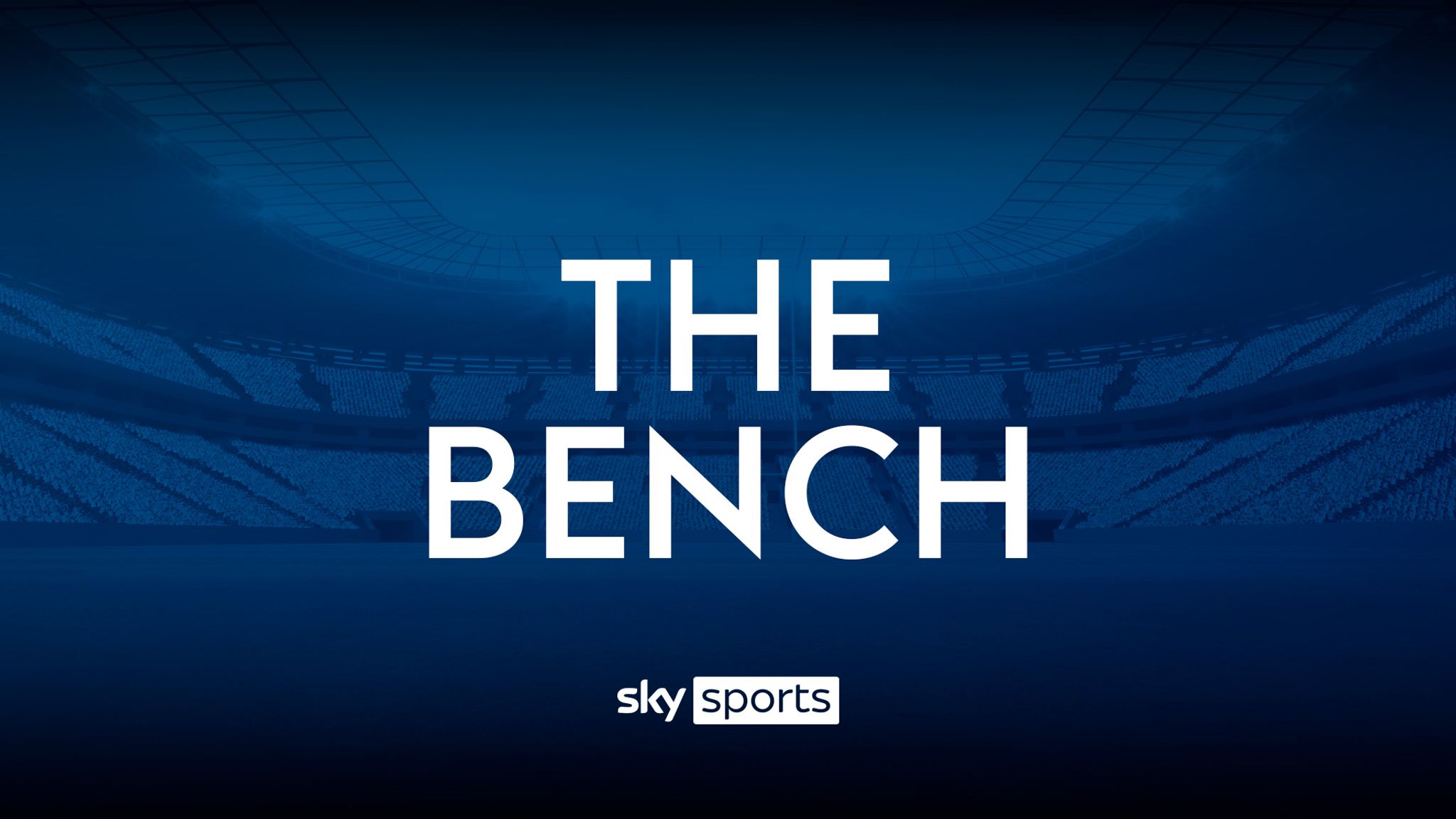 The Bench with Jenna and Jon Frank Slevin and Wakefields Mark Applegarth ahead of Super League season Rugby League News Sky Sports