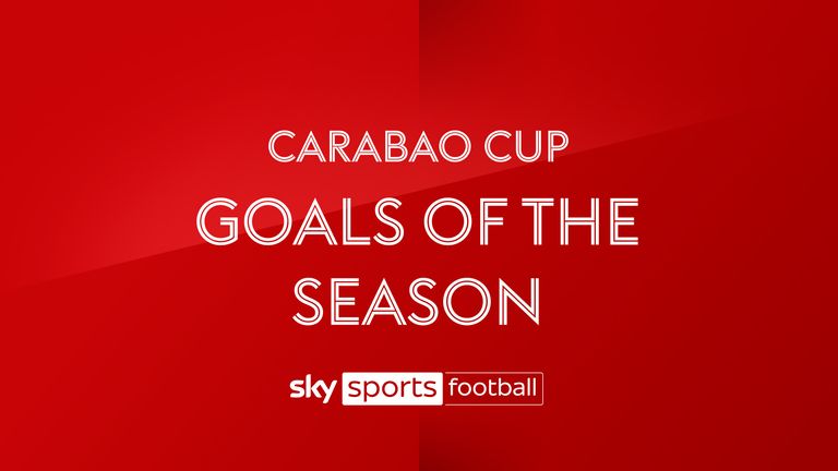 Carabao Cup goals of the season