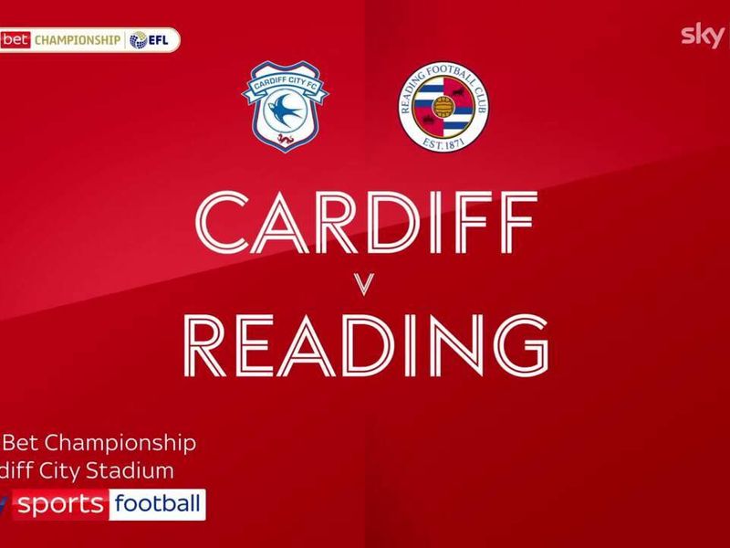 Cardiff 0 Reading 0 LIVE RESULT AND LEAGUE TABLE: Bluebirds