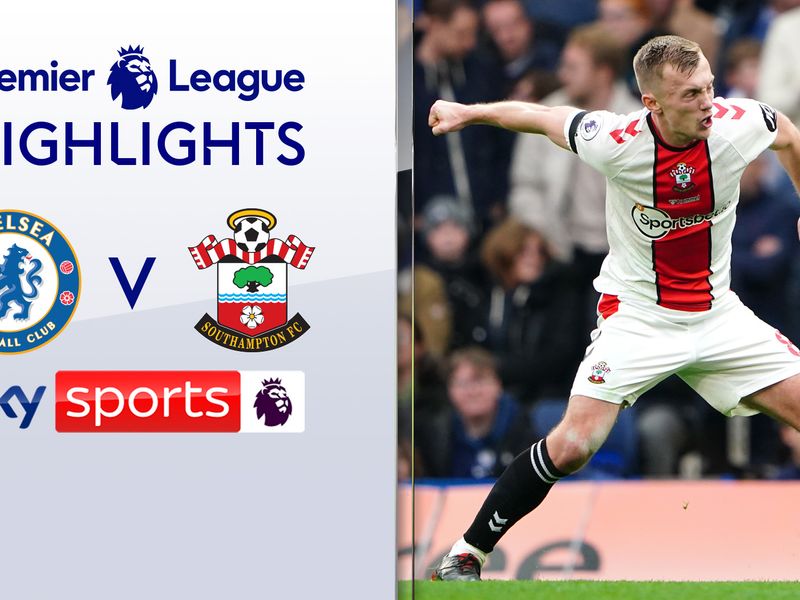 Chelsea 0-1 James Ward-Prowse scores superb as managerless heap more pressure on Graham Potter | Football News | Sky Sports
