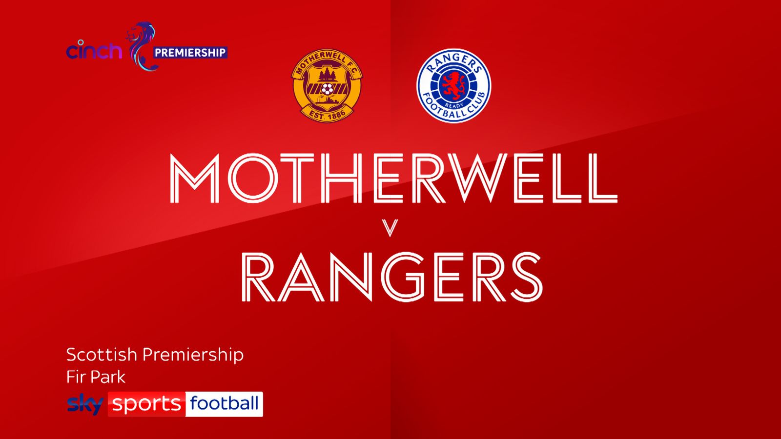 Motherwell 2 4 Rangers Match Report & Highlights