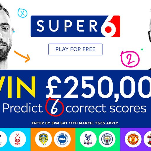 Win £250,000 with Super 6!