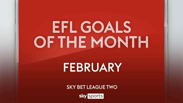 League Two goals of the month February
