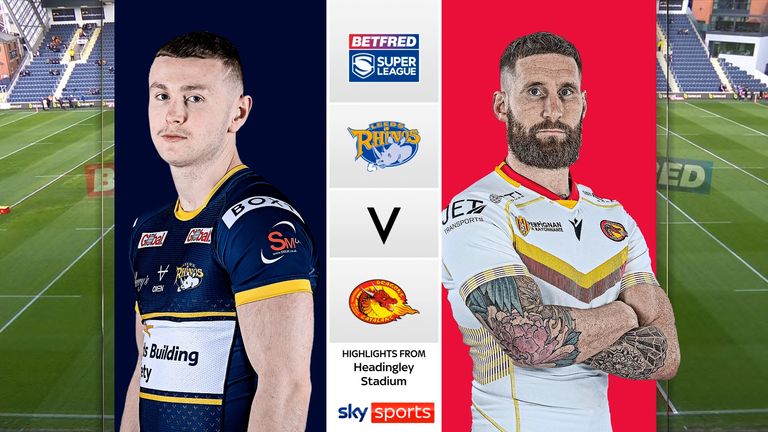 Highlights of the Super League match between Leeds Rhinos and Catalans Dragons.