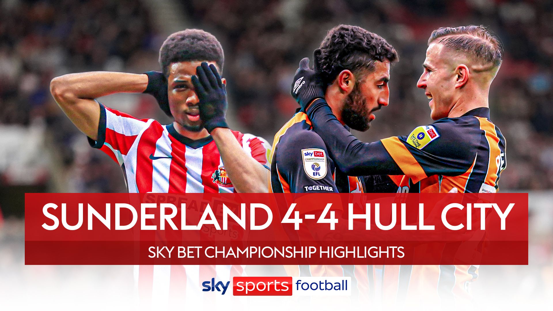 Sunderland 4-4 Hull | Late drama in epic encounter!