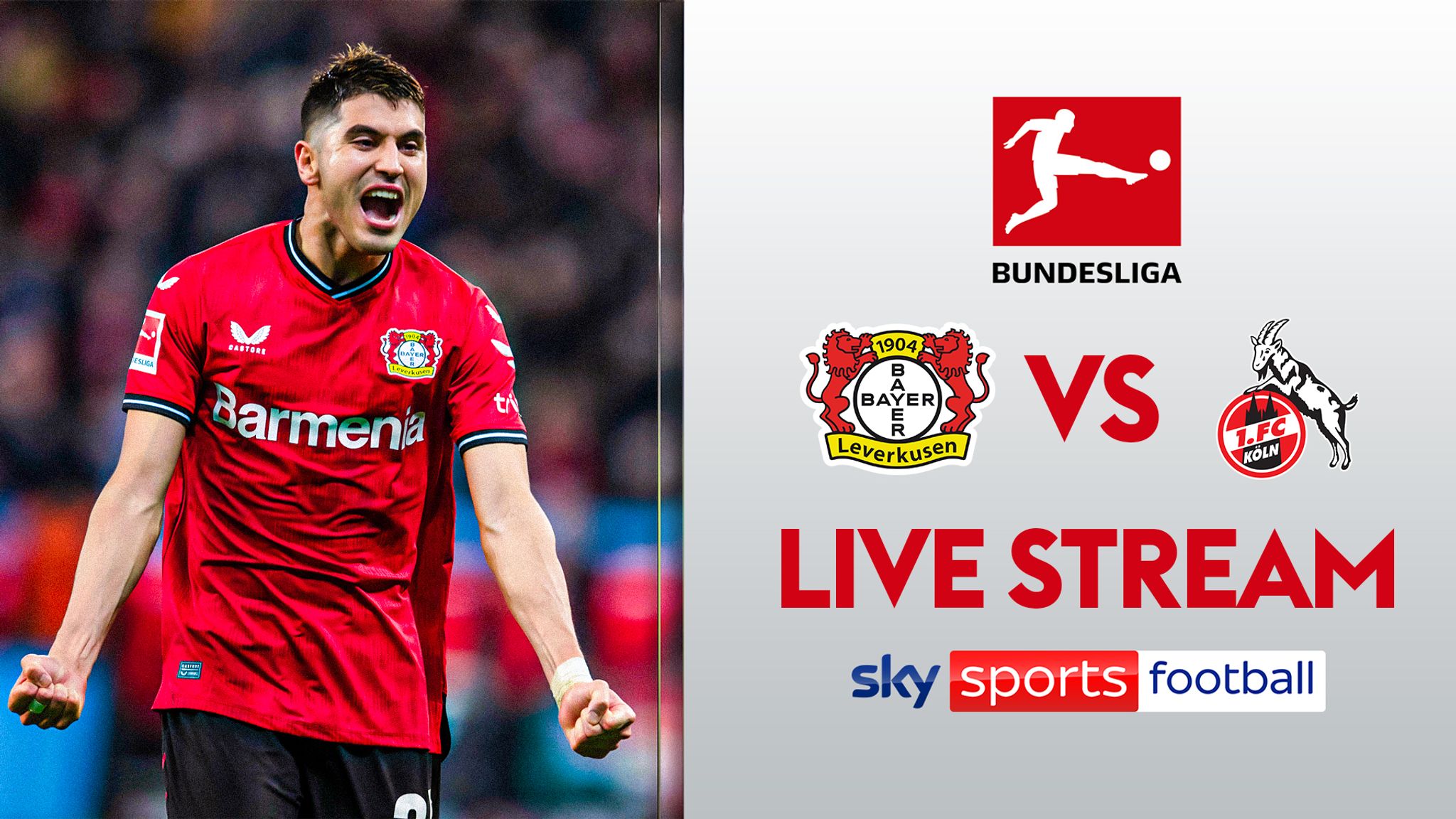 Watch Bundesliga live Leverkusen vs Cologne; Kick-off 730pm Football News Sky Sports