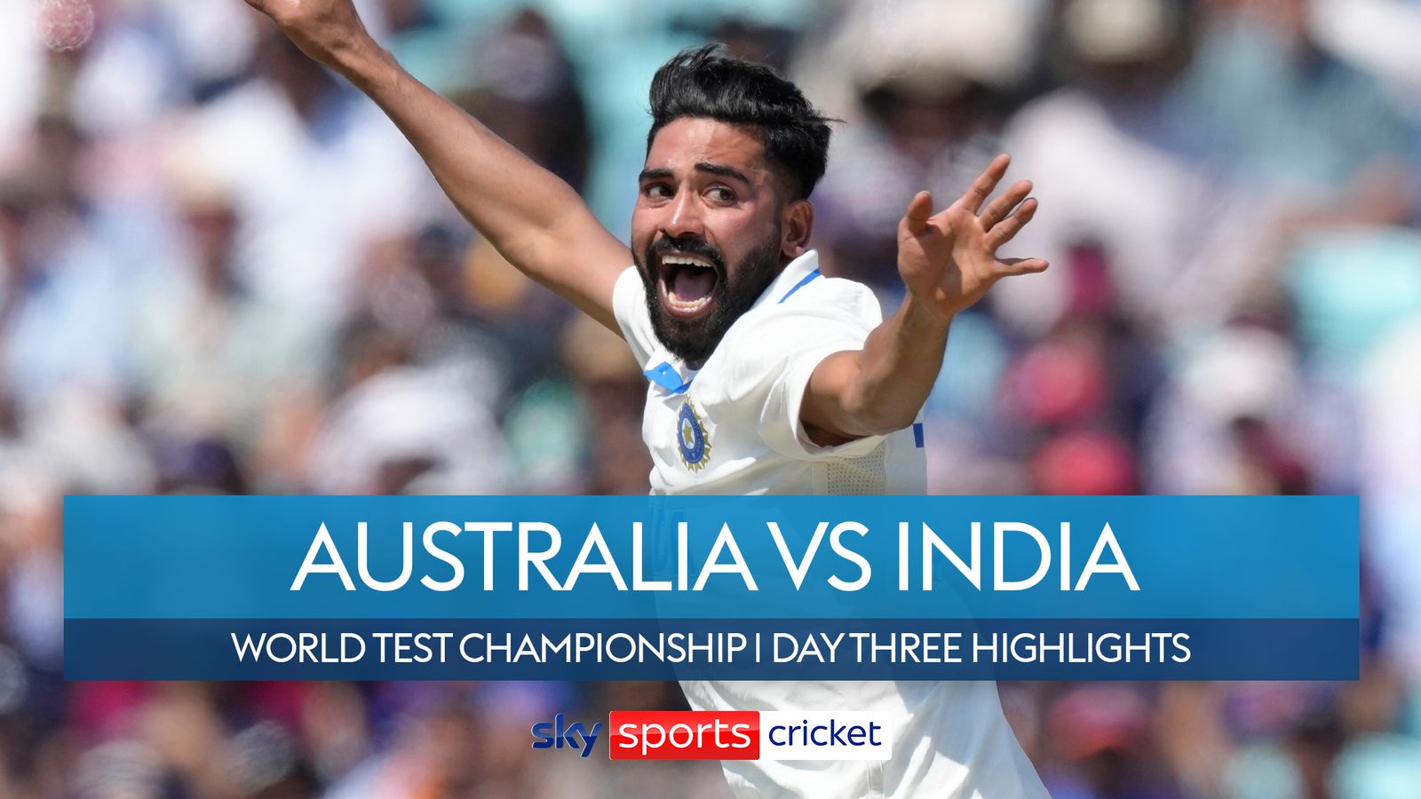 Australia Vs India | World Test Championship Final, Day Three ...