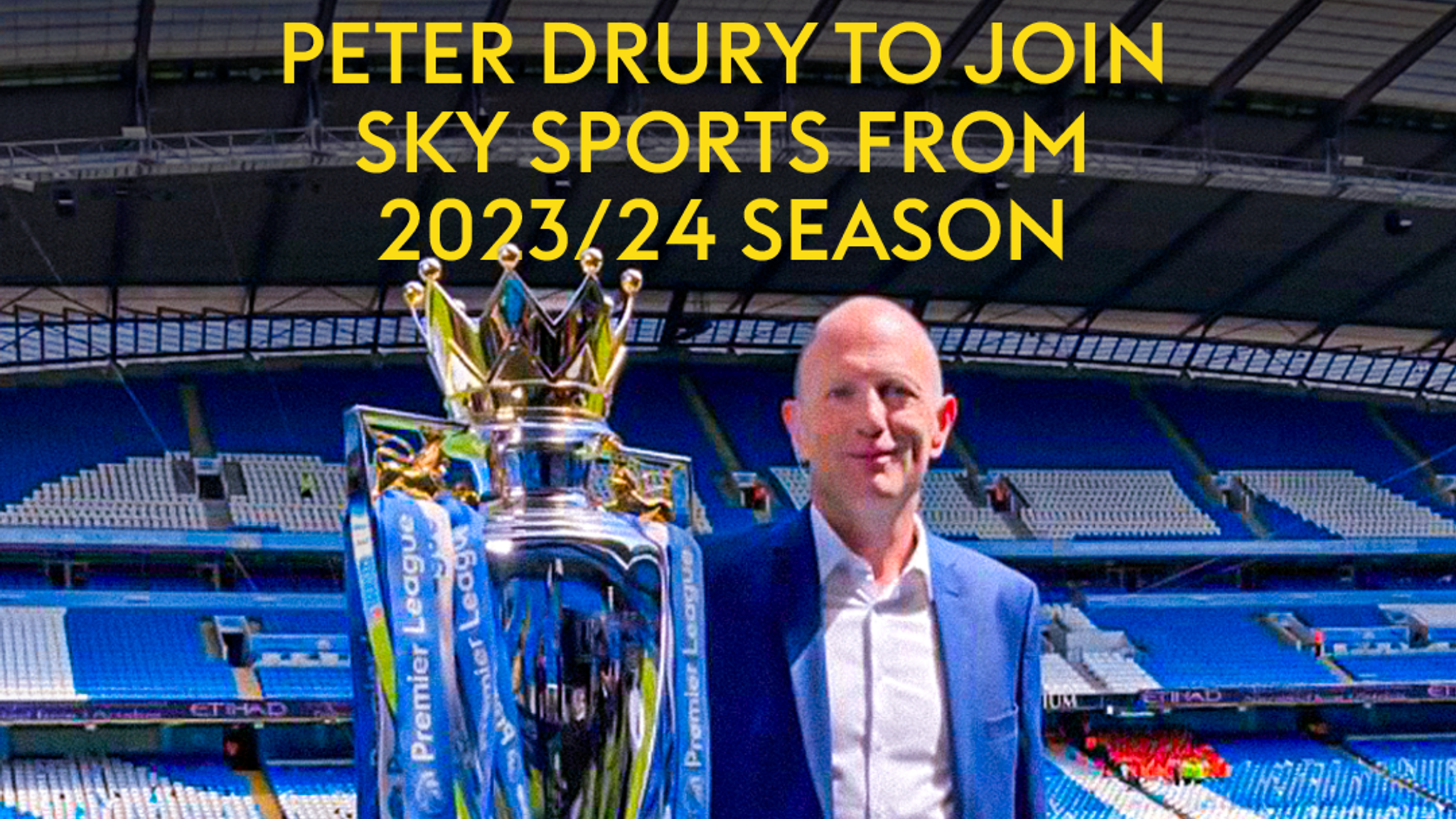 Peter Drury Sky Sports announce signing of experienced commentator from 2023/24 Premier League season Football News Sky Sports