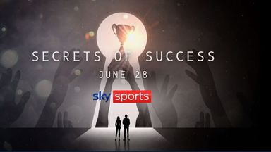 Secrets of Success | See it on Sky Sports, June 28