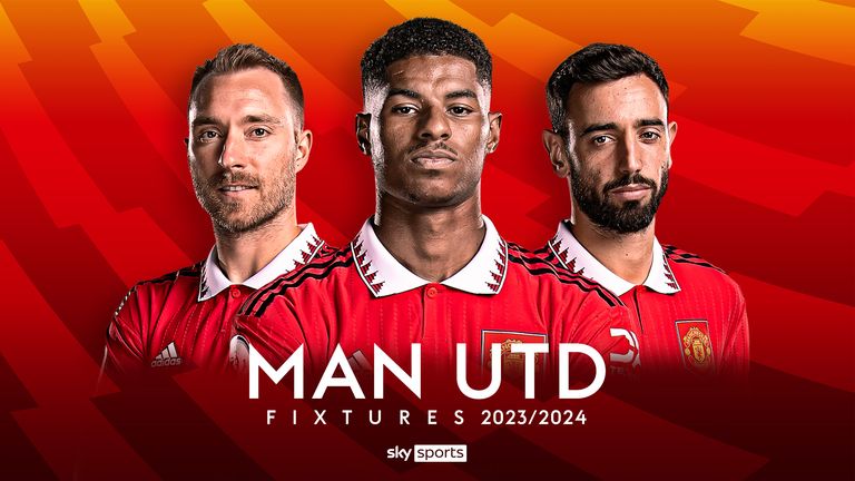 Man Utd Fixtures 2023/24