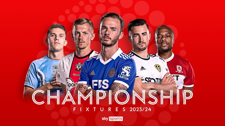 Sky Bet Championship fixtures 2023/24