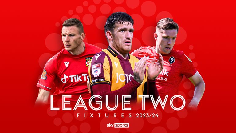 Sky Bet League Two fixtures 2023/24