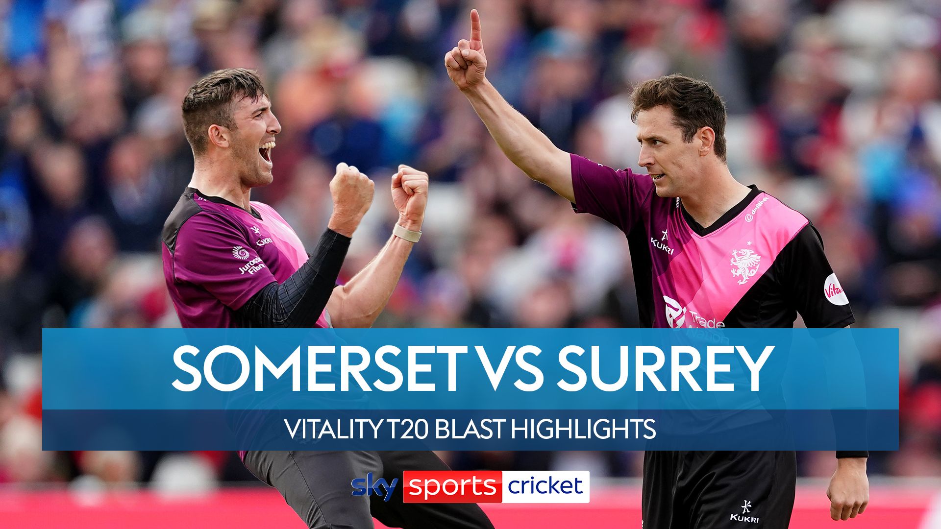Highlights: Somerset beat Surrey to reach Vitality Blast final
