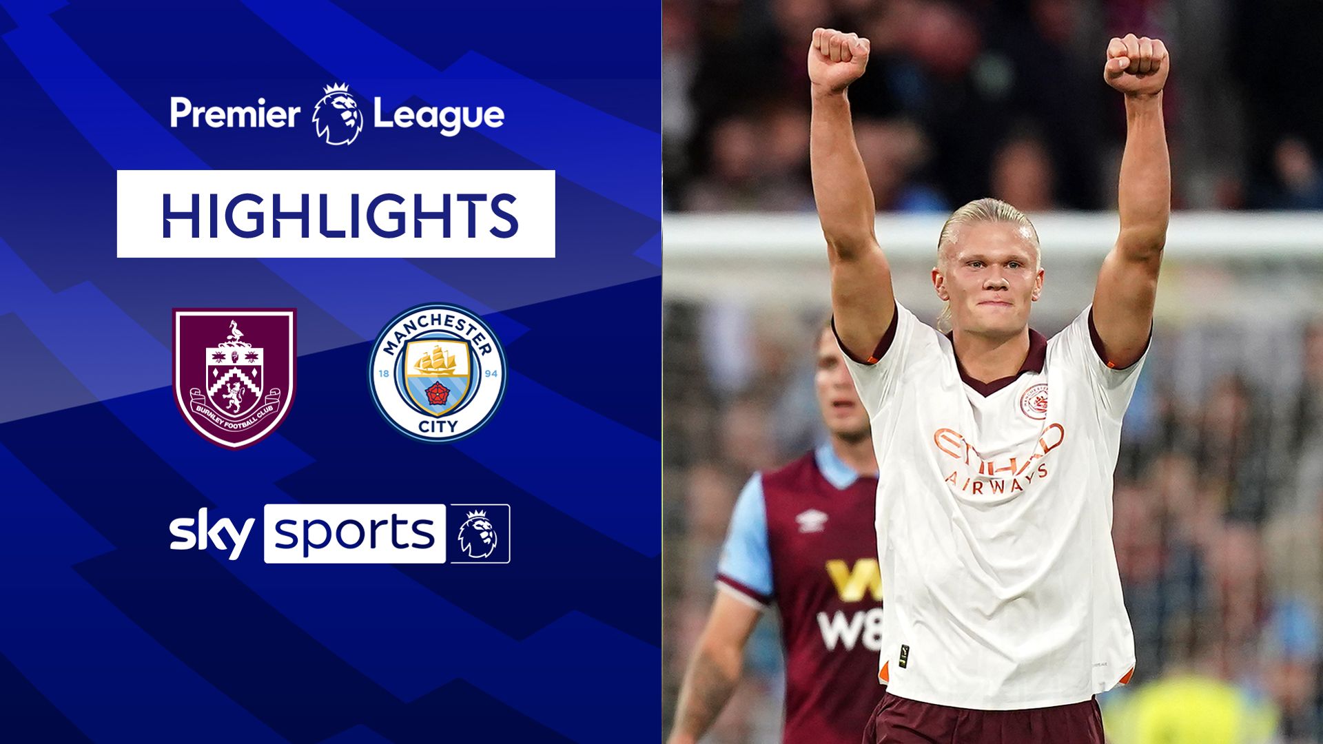 Haaland double lifts Man City to win at Burnley