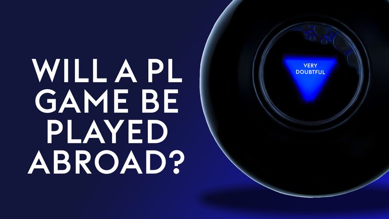 Will a PL game be played abroad?