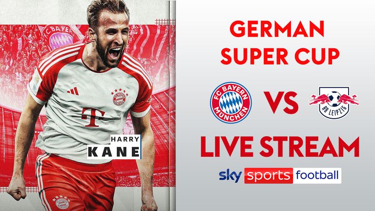 Super Cup stream - If Kane DOES play