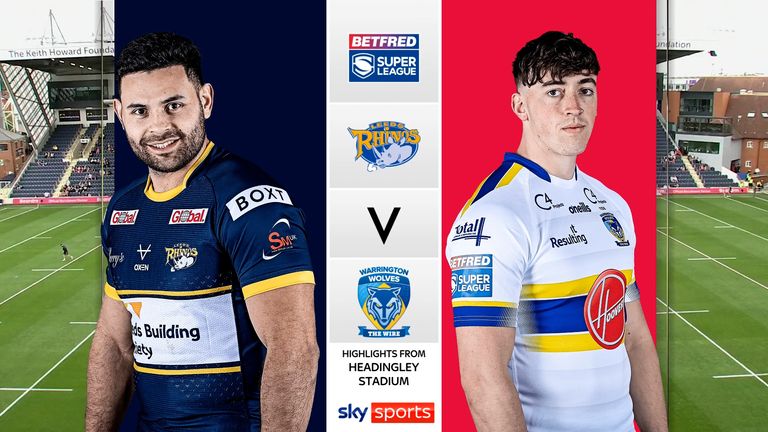 Highlights of the Super League match between Leeds Rhinos and Warrington Wolves