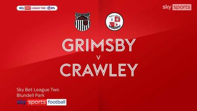 Grimsby Town 2-3 Crawley Town