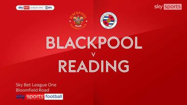 Blackpool 4-1 Reading