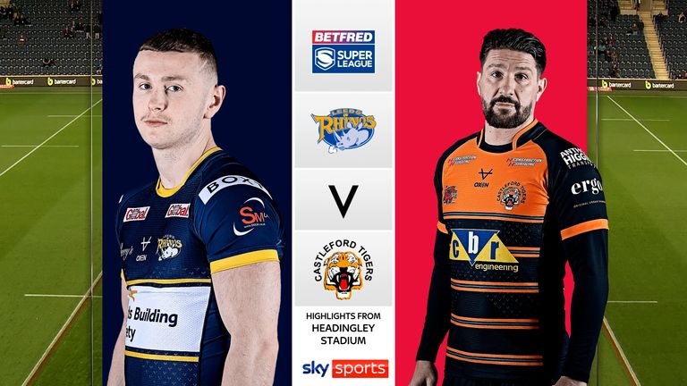 Highlights from the Betfred Super League clash between Leeds Rhinos and Castleford Tigers