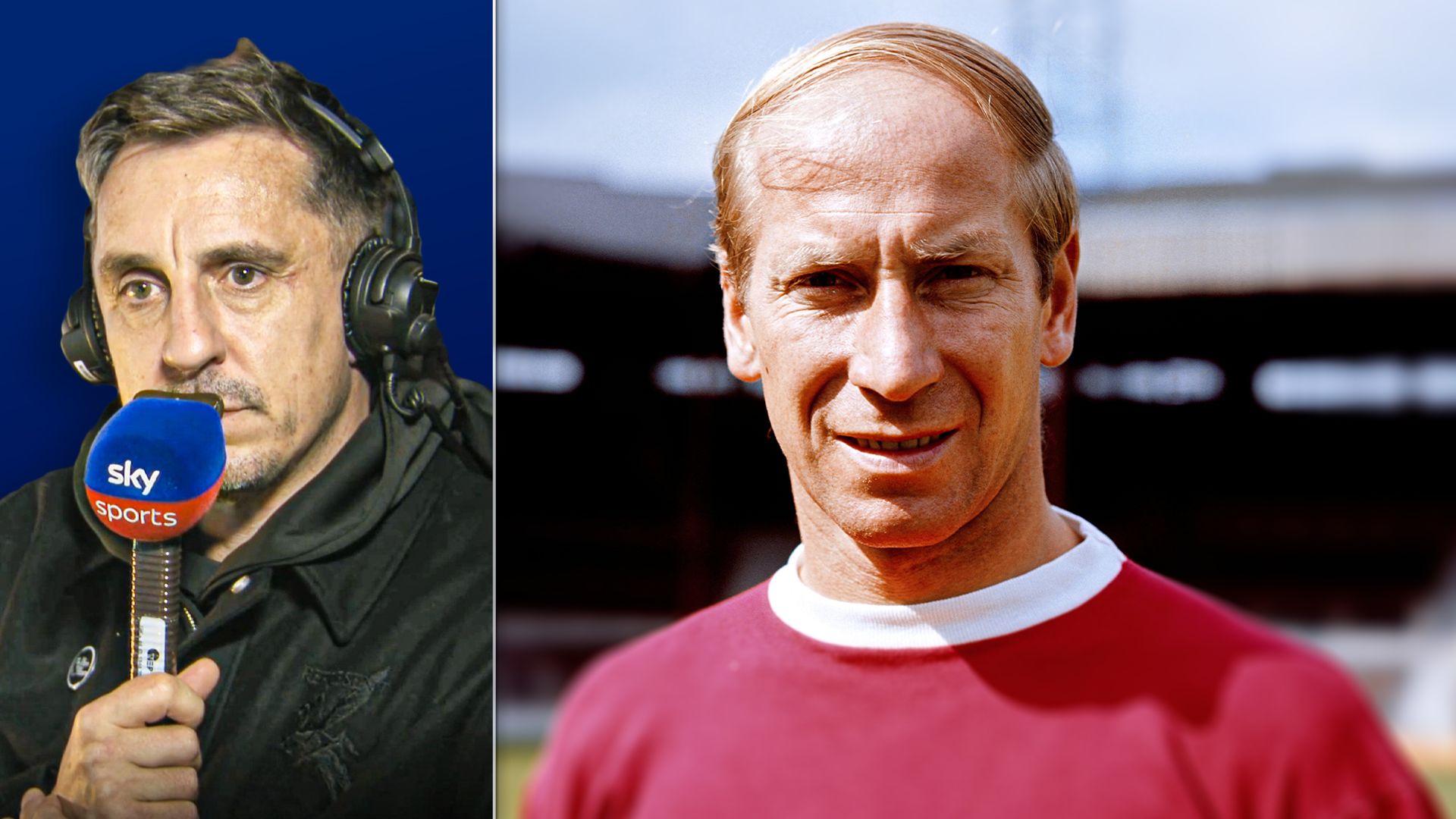 Neville: Sir Bobby the greatest Man Utd & England icon